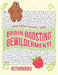 Brain Boosting Bewilderment! Adult Maze Activity Book by Activibooks