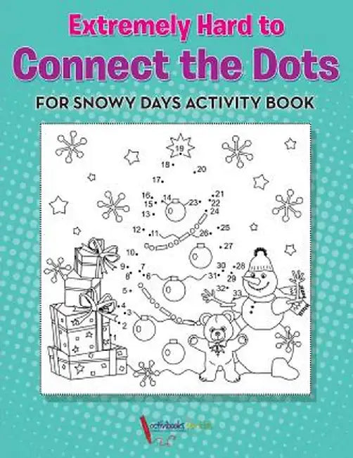 Extremely Hard to Connect the Dots for Snowy Days Activity Book Book by Activibooks For Kids