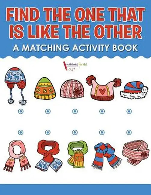 Find the One That Is Like the Other: A Matching Activity Book by Activibooks For Kids
