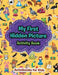 My First Hidden Picture Activity Book by Activibooks For Kids