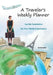 A Traveler's Weekly Planner: Lay the Foundation for Your Weeks Experiences by Activinotes
