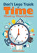 Don't Lose Track of Time - Month by Month Planner by Activinotes