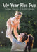 My Year Plus Two. Weekly Planner 14 Month Edition by Activinotes