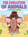 The Evolution of Animals Coloring Book by Activibooks For Kids