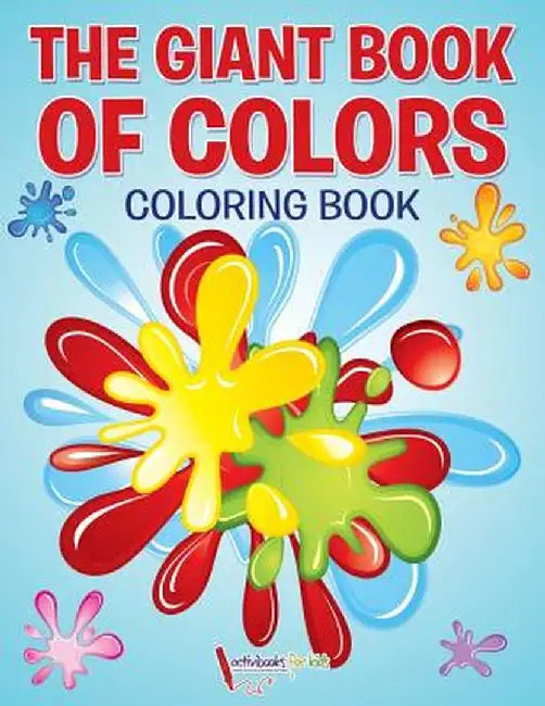 The Giant Book of Colors Coloring Book by Activibooks For Kids