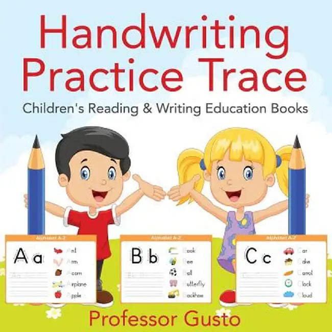 Handwriting Practice Trace: Children's Reading & Writing Education Books by Professor Gusto