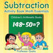 Subtraction Activity Book Math Essentials Children's Arithmetic Books by Professor Gusto