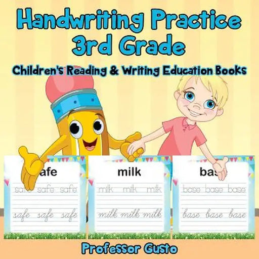 Handwriting Practice 3rd Grade: Children's Reading & Writing Education Books by Professor Gusto