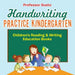 Handwriting Practice Kindergarten: Children's Reading & Writing Education Books by Professor Gusto