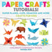 Paper Crafts Tutorials! - Paper Planes, Cups, Dragons and More - Crafts for Kids - Children's Craft & Hobby Books by Professor Gusto