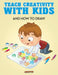 Teach Creativity With Kids Activity Book by Creative Playbooks