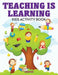 Teaching Is Learning Kids Activity Book by Creative Playbooks