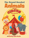 The Round Headed Animals At The Circus Coloring Book by Activity Attic Books