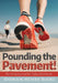Pounding the Pavement! Running Journal for Daily Workouts by Daybook Heaven Books