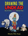 Drawing the Undead: How to Draw Zombies Activity Book by Activity Attic Books