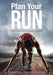Plan Your Run, Run Your Plan Running Journal by Daybook Heaven Books