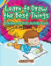 Learn to Draw the Best Things: Activities for Kids Activity Book by Creative Playbooks