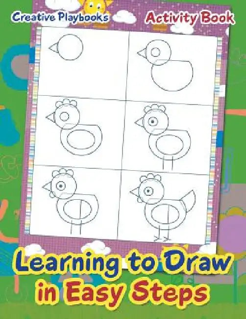Learning to Draw in Easy Steps Activity Book by Creative Playbooks