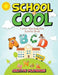School is Cool Letter Matching Fun Activity Book by Creative Playbooks