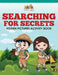 Searching For Secrets: Hidden Pictures Activity Book by Activity Attic Books