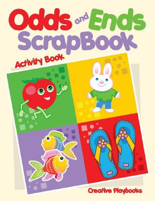 Odds and Ends ScrapBook Activity Book by Creative Playbooks