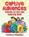 Captive Audiences: Animals of the Zoo Coloring Book by Creative Playbooks