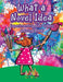 What a Novel Idea: Experimenting with Colors Coloring Book by Activity Attic