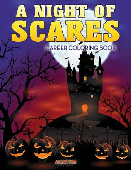 A Night of Scares Coloring Book by Creative Playbooks