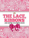 The Lace, Ribbons and More Coloring Book by Activity Attic