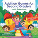 Addition Games for Second Graders Math Essentials Children's Arithmetic Books by Prodigy Wizard Books