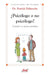 ¿Psicólogo o no psicólogo? Cuándo y a quién consultar by Patrick Delaroche