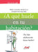 A qué huele en tu habitación by Christine Baudry, Prof Daniel Marcelli