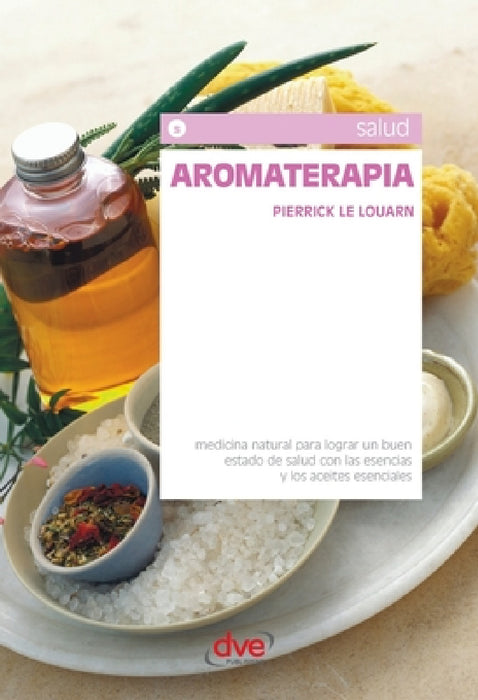 Aromaterapia by Pierrick Le Louarn
