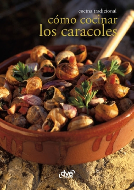 Cómo cocinar los caracoles by Varios Autores