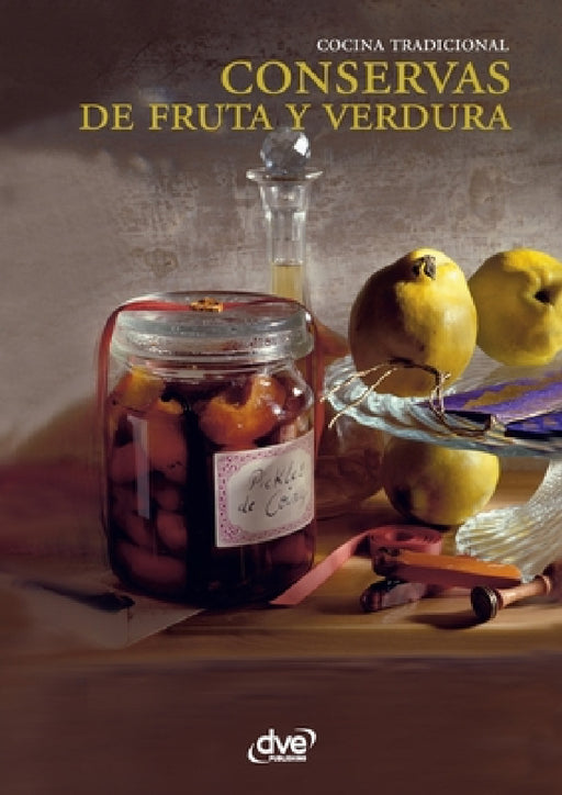 Conservas de fruta y verdura by Margherita Landra, Varios Autores