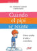 Cuando el pipí se resiste by Carine Mayo, Stéphane Clerget