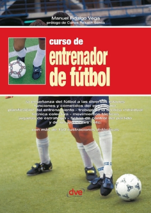 Curso de entrenador de fútbol by Fidalgo Vega