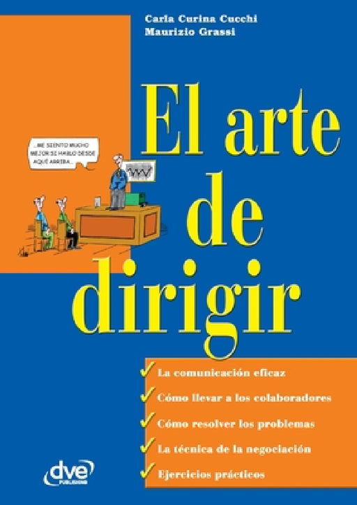 El arte de dirigir by Curina Cucchi, Maurizio Grassi