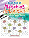 Book Full of Matching Activities That Kids Will Love by Jupiter Kids