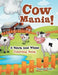 Cow Mania! a Black and White Coloring Book by Jupiter Kids