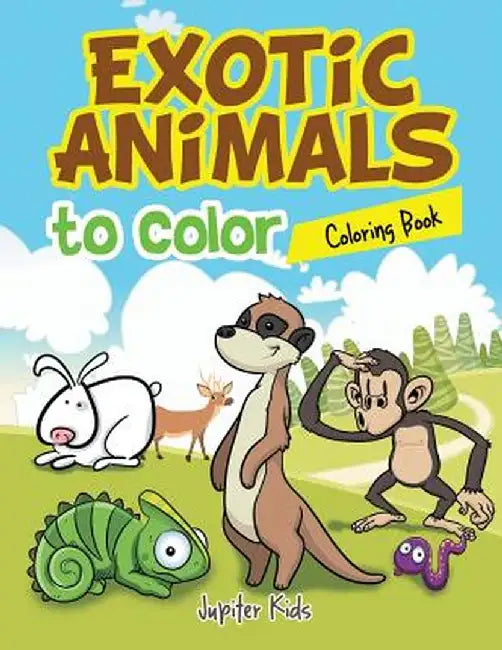 Exotic Animals to Color Coloring Book by Jupiter Kids