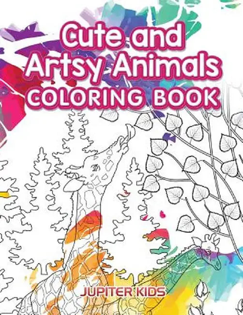Cute and Artsy Animals Coloring Book by Jupiter Kids