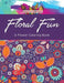 Floral Fun: A Flower Coloring Book by Jupiter Kids
