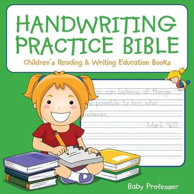 Handwriting Practice Bible: Children's Reading & Writing Education Books by Baby Professor