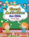 Great Activities for Kids Activity Book by Jupiter Kids
