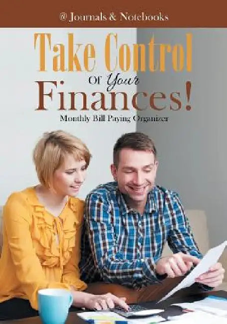 Take Control Of Your Finances! Monthly Bill Paying Organizer by @journals Notebooks
