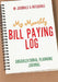 My Monthly Bill Paying Log Organizational Planning Journal by @journals Notebooks