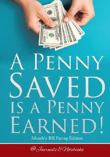 A Penny Saved Is a Penny Earned! Monthly Bill Paying Edition by @journals Notebooks
