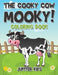 The Cooky Cow Mooky! Coloring Book by Jupiter Kids