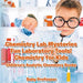 Chemistry Lab Mysteries, Fun Laboratory Tools! Chemistry for Kids - Children's Analytic Chemistry Books by Baby Professor